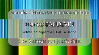 UNE COULEUR DE TROP avec Francis BAUDEVIN (5/6)