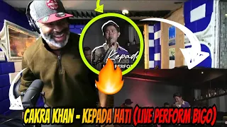 Cakra Khan - Kepada Hati (Live Perform Bigo) 🇮🇩 🔥 - Producer Reaction