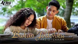 Yazid Izaham - Bukan Jodohku (Official Music Video)