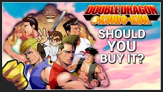 Should You Buy Double Dragon & Kunio-kun: Retro Brawler Bundle?