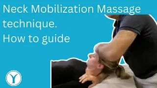 Neck Mobilization Massage technique