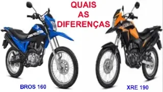 XRE 190 vs BROS 160 / QUAIS AS DIFERENÇAS