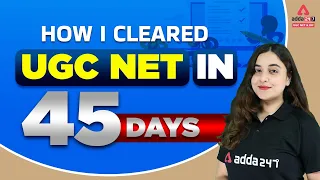 UGC NET 2022 Preparation | How I cleared UGC NET in 45 Days ?