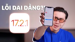 iOS 17.2.1 (Sau 3 NGÀY) - Vẫn Lỗi Dai Dẳng ?!! | ShopDunk