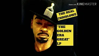 TherealChrisLowe -THE GOLDEN ERA GREAT (full album 2019)