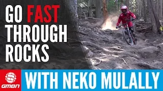 5 Ways To Ride Rocks Fast With Neko Mulally | Mountain Bike Skills