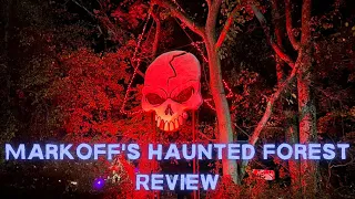 Markoffs Haunted Forest Review 2022