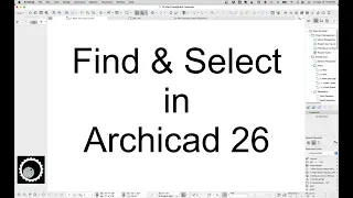 Archicad Tutorial #87: Find & Select