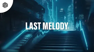 Kilian K, K3YN0T3 & Mirk - Last Melody