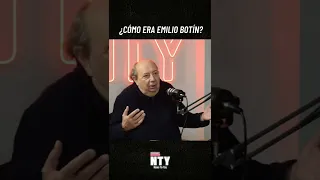 ¿Cómo era Emilio Botín?