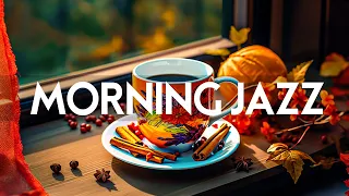 Morning Jazz Music - Keep positive your moods with Jazz Relaxing Music & Smooth Fall Bossa Nova