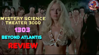 MST3k 1303 Beyond Atlantis Review || Emily's First Show