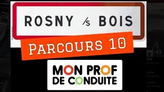 CENTRE EXAMEN ROSNY Parcours10 moniteur permis Mon Prof De Conduite