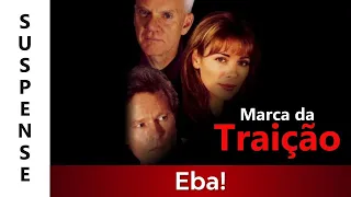 A Marca da Traição - Filme Dublado Completo