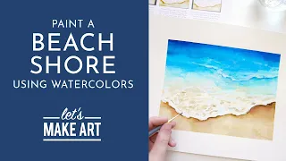 Let's Paint a Beach Shore | Watercolor Tutorial with Sarah Cray