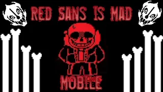 Red Sans is Mad - undertale fangame mobile