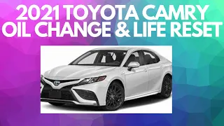 Oil change, and oil life reset | 2021 Toyota Camry |