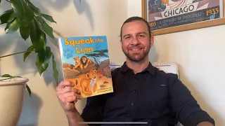 Read Aloud with Mr. Fischer - Squeak the Lion