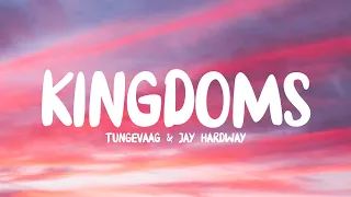 Tungevaag - Kingdoms (Lyrics)