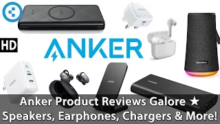 Anker Reviews: PowerWave, Fast Charge Cables, Liberty Air 2 Earbuds, Soundcore Flare+ Speaker & More