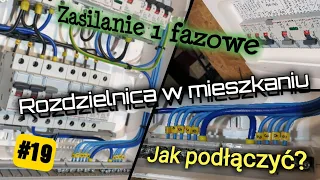 Rozdzielnica #19: Jak podłączyć rozdzielnicę w mieszkaniu przy zasilaniu 1-fazowym? Wymiana, remont.