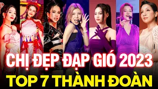 CHỊ ĐẸP ĐẠP GIÓ RẼ SÓNG TẬP 15 - CHUNG KẾT: LỘ DIỆN 7 CHỊ ĐẸP DEBUT THÀNH ĐOÀN