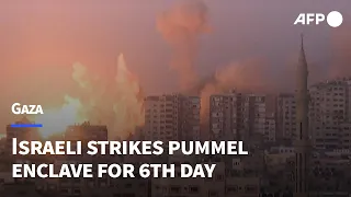 Israeli strikes pummel Gaza for sixth day | AFP