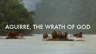 Essential Films: Aguirre, the Wrath of God (1972)