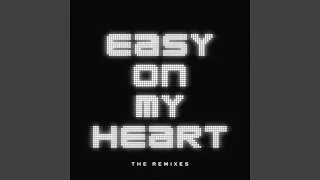 Easy On My Heart (R3SPAWN Remix)