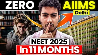Confirm AIIMS Delhi in 11 months | NEET 2025