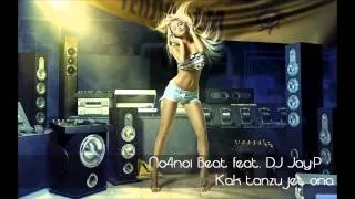 No4noi Beat feat. DJ Jay-P - Kak tanzujet ona