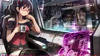 Sam Feldt - Far Away From Home - Nightcore