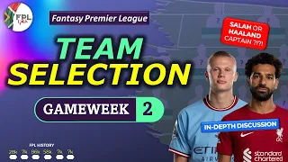 FPL GW2: TEAM SELECTION │CAPTAIN HAALAND OR SALAH???│Gameweek 2│Fantasy Premier League 2022/23 Tips