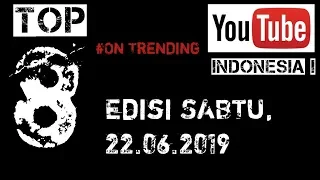 TOP 8 ON TRENDING YOUTUBE INDONESIA ! Edisi SABTU 22.06.2019 || AYU TING TING TOP TRENDING #1