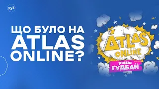 Що було на Atlas Online? // Нарізка