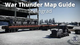 War Thunder Quickie Map Guide - Stalingrad