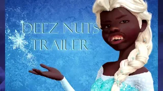 Let It Go Deez Nuts