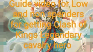 @ClashofKingsMMOgame Legendary cavalry hero Ying Yao Guang is online | Guide for Low or non spenders