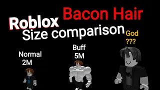 Roblox bacon hair size comparison