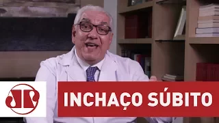 Entenda o que é o Inchaço Súbito e seus sintomas | Dr. Salim