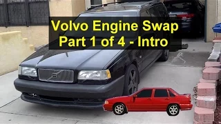 Volvo V70 Turbo motor swap, engine replacement introduction. Part 1 of 4, how to remove it. - VOTD