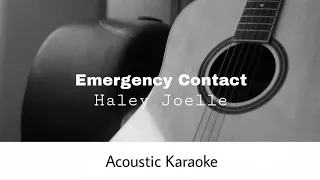 Haley Joelle - Emergency Contact (Acoustic Karaoke)