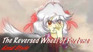 [Touhou 15 LoLK] The Reversed Wheel of Fortune Eosd Style 🦇