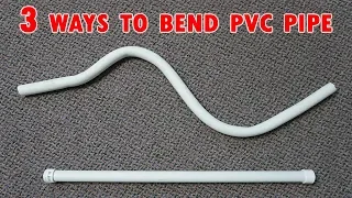 How to Bend PVC Pipe With No Tools