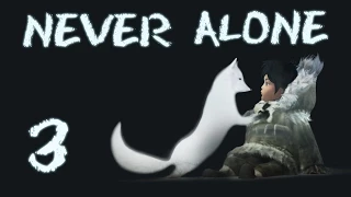 Never Alone (Kisima Ingitchuna) - Прохождение на русском [#03] КООП | PC