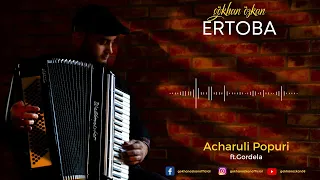 Gökhan Özkan & ft.Gordela - Acharuli Popuri