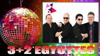 3+2 együttes - Mulatós Mix - Száz forintnak ötven a fele ...2022  HD