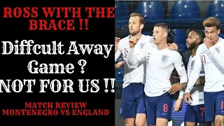 Montenegro 1-5 England: Match Review England continue their dominance through European competition