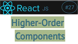 #27 : Higher order component in react | How higher order component work