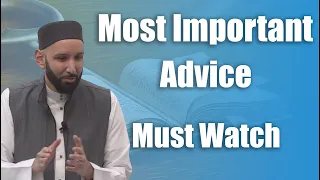 Most Important Advice From Muhammad (PBUH) - Dr. Omar Suleiman